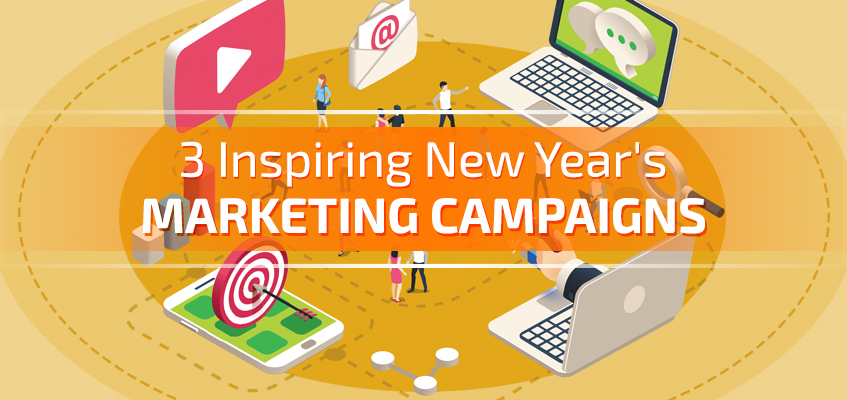 3 Inspiring New Year's Marketing Campaigns