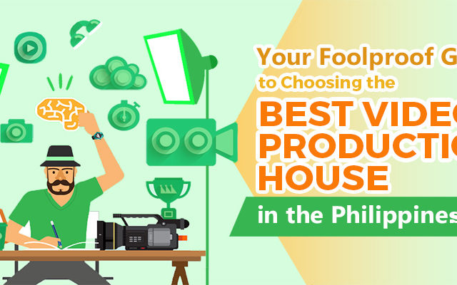 Your Foolproof Guide to Choosing the Best Video Production House in the Philippines